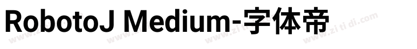 RobotoJ Medium字体转换